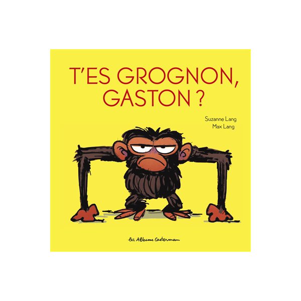 T'es grognon, Gaston ?, Gaston grognon