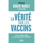 La vérité sur les vaccins