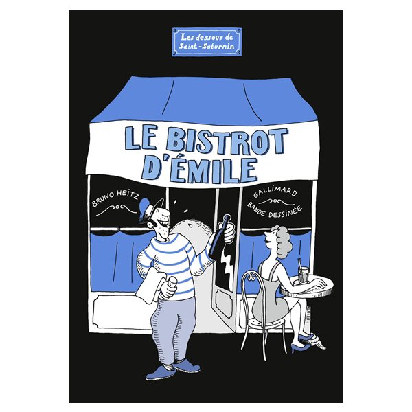 Le bistrot d'Emile, Les dessous de Saint-Saturnin