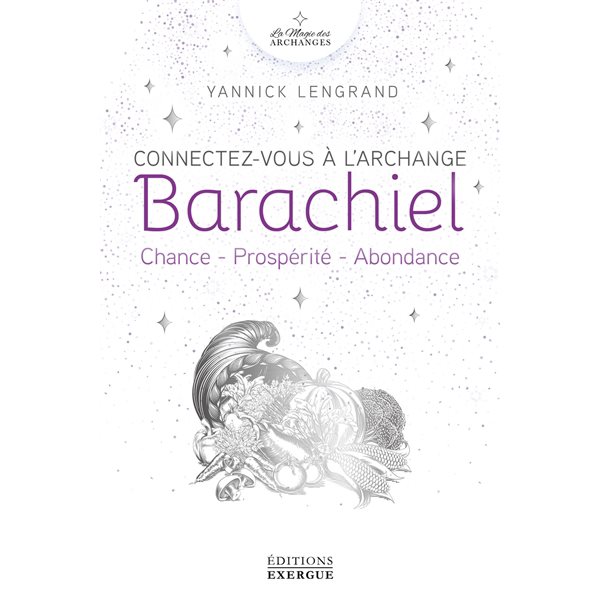 Connectez-vous à l'archange Barachiel