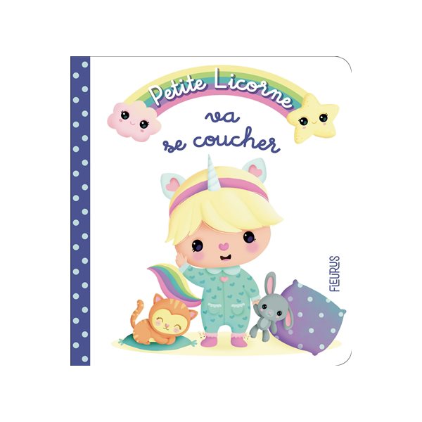 Petite licorne va se coucher, Tome 1, Petite licorne