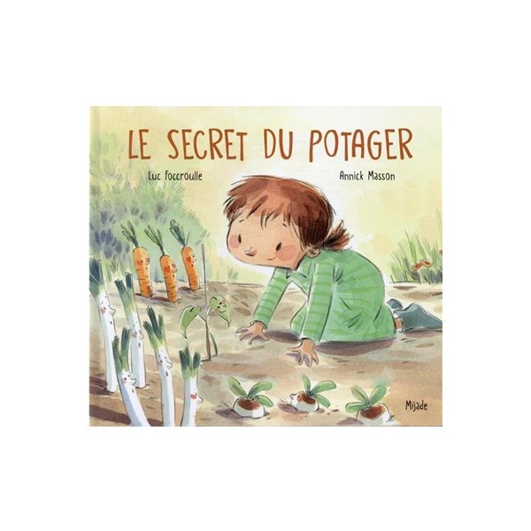 Le secret du potager