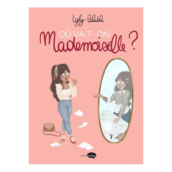 Où va-t-on mademoiselle ?
