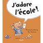 J'adore l'école !