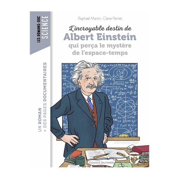 L'incroyable destin de Albert Einstein qui perça le mystère de l'espace-temps