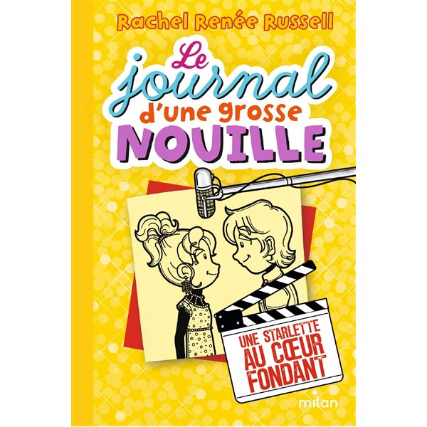 Une starlette au coeur fondant, Tome 7, Le journal d'une grosse nouille