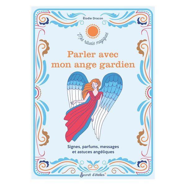 Parler avec mon ange gardien