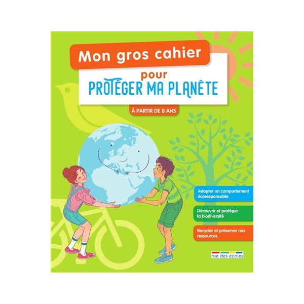 Mon gros cahier pour protéger ma planète