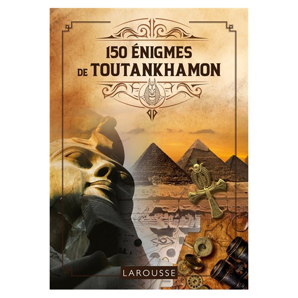 150 énigmes de Toutankhamon