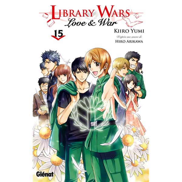 Library wars : love & war T.15