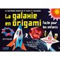 La galaxie en origami