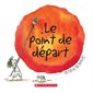 Le point de départ