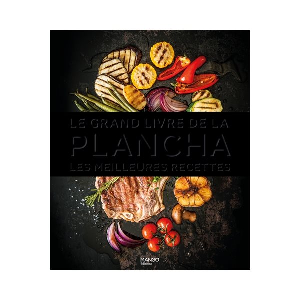 Le grand livre de la plancha