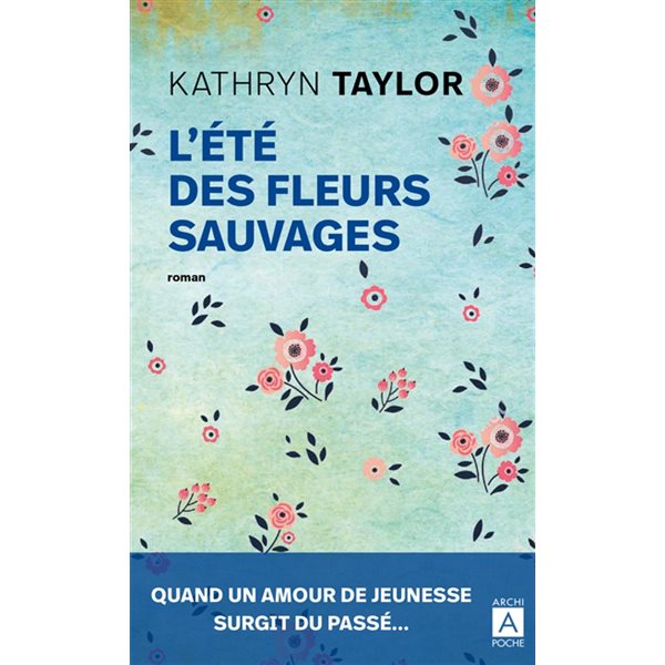 L'été des fleurs sauvages