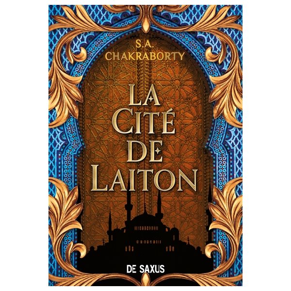 La cité de Laiton, Tome 1, La trilogie Daevabad