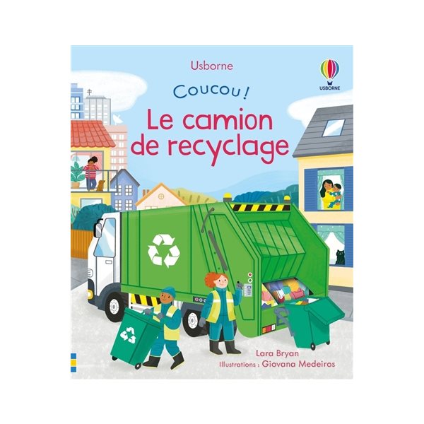 Le camion de recyclage, Coucou !