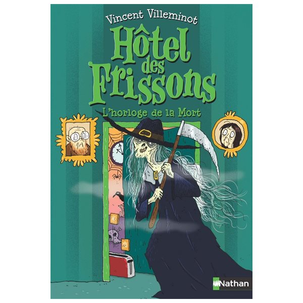 L'horloge de la mort, Tome 9, Hôtel des frissons