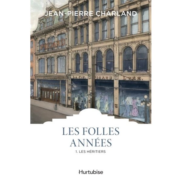 L'héritier, Tome 1, Les folles années