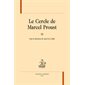 Le cercle de Marcel Proust T. 03