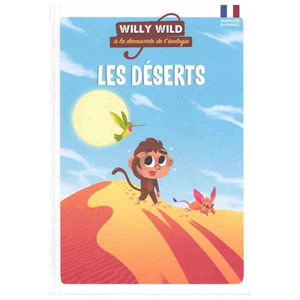 Les déserts, Willy Wild à la découverte de l'écologie