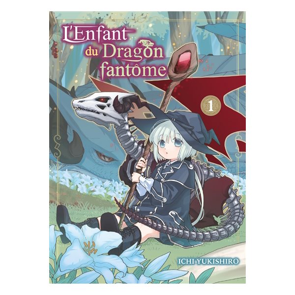 L'enfant du dragon fantôme T.01