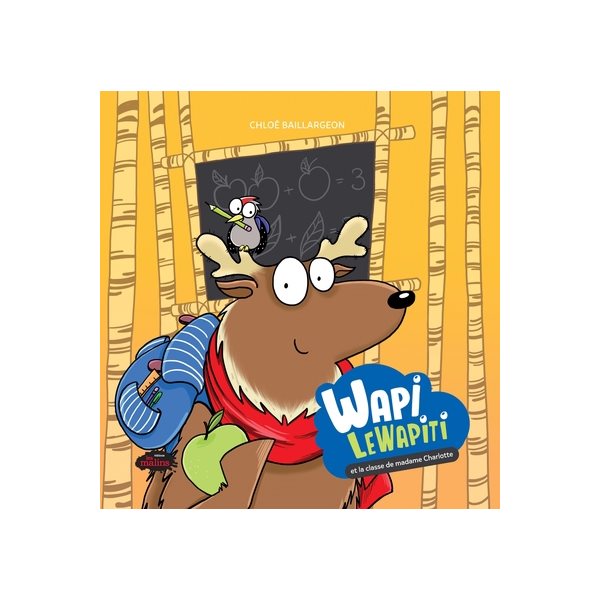 Wapi LeWapiti et la classe de madame Charlotte, Wapi LeWapiti