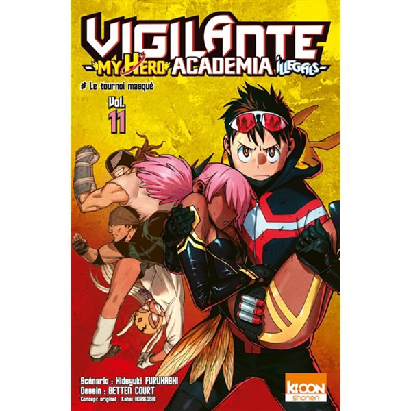 Le tournoi masqué, Tome 11, Vigilante, my hero academia illegals