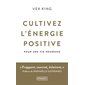 Cultivez l'énergie positive