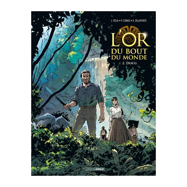 Doug, Tome 2, L'or du bout du monde