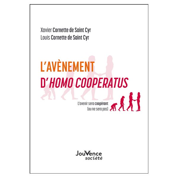 L'avènement d'homo cooperatus