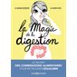 La magie de la digestion