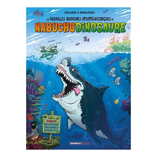 Les nouvelles aventures apeupréhistoriques de Nabuchodinosaure T.05