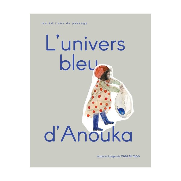 L'Univers bleu d'Anouka