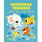 Histoires tendres pour les tout-petits