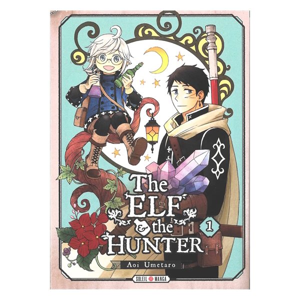 The elf & the hunter T.01