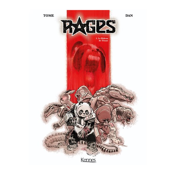 Le rideau de Titane, Tome 1, Rages