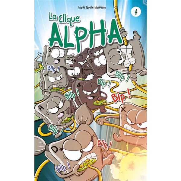 La clique Alpha, Tome 4, La clique Alpha