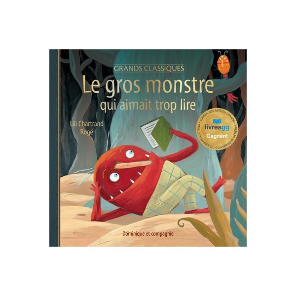 Le gros monstre qui aimait trop lire