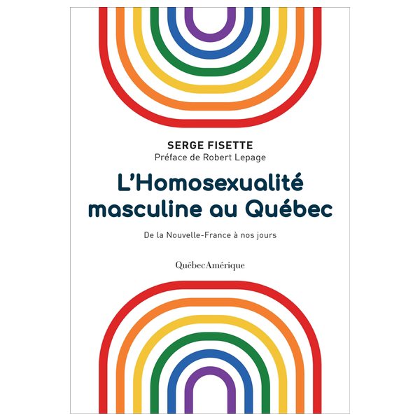 L’ Homosexualité masculine au Québec