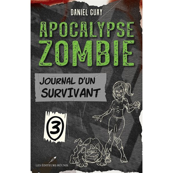 Journal d'un survivant, Tome 3, Apocalypse zombie