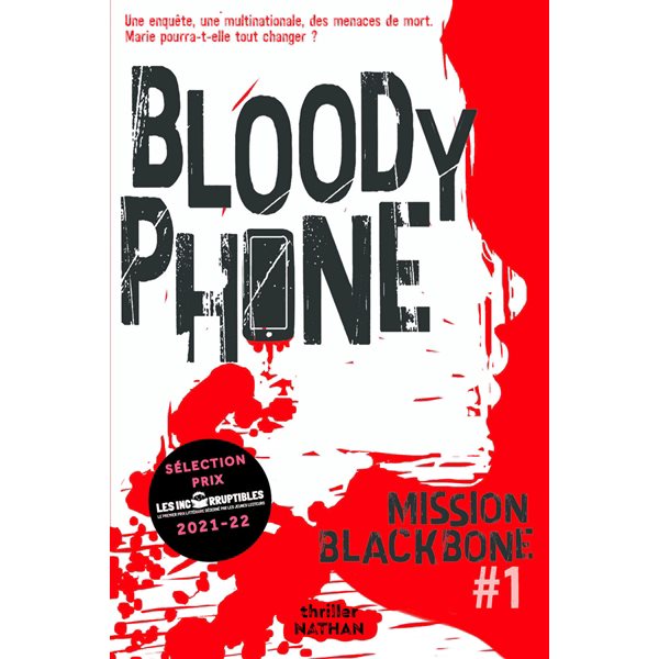 Bloody phone, Tome 1, Mission Blackbone
