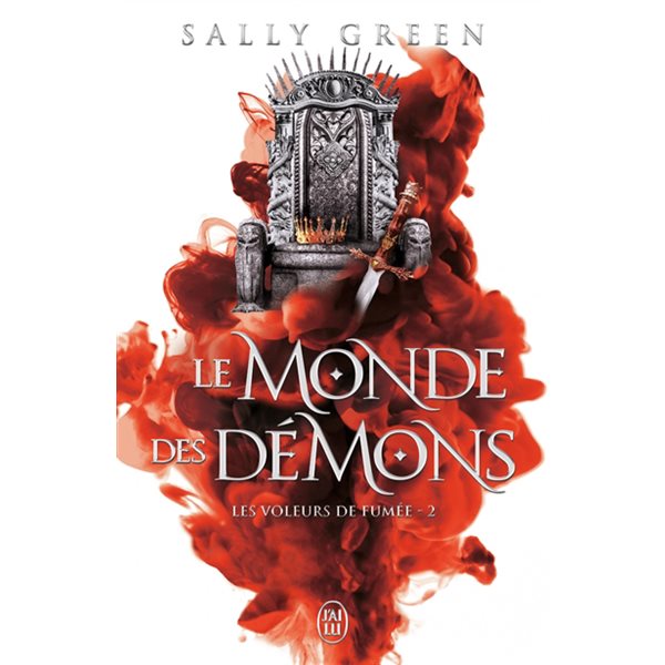 Le monde des démons, Tome 2, Les voleurs de fumée