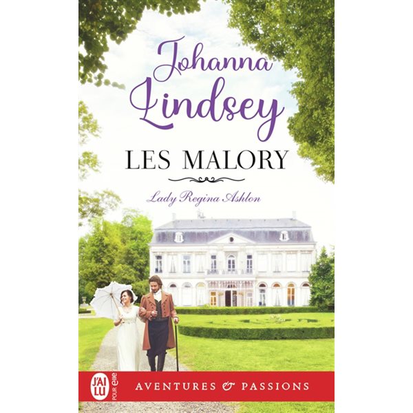 Lady Regina Ashton, Tome 1, Les Malory