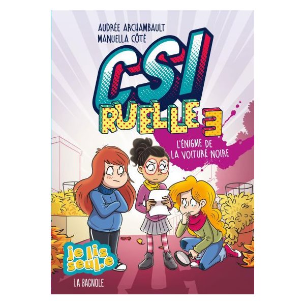 L'énigme de la voiture noire, Tome 3, CSI Ruelle