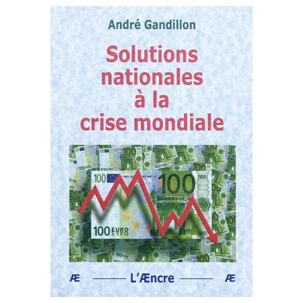 Solutions nationales à la crise mondiale