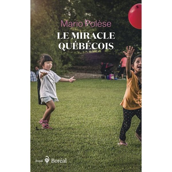 Le miracle québécois