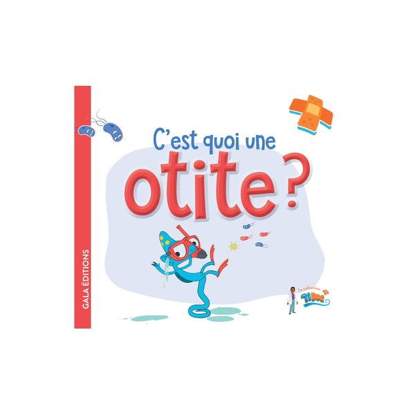 C'est quoi une otite ?