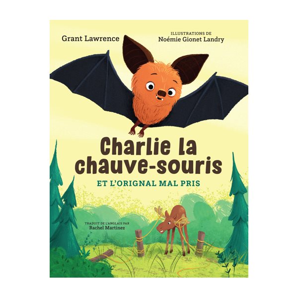 CHARLIE LA CHAUVE-SOURIS ET L'ORIGNAL MAL PRIS