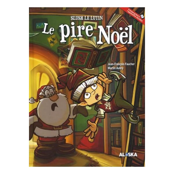 Le Pire Noël, Slush le lutin