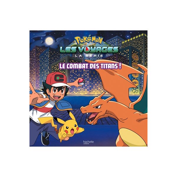 Le combat des titans !, Pokémon